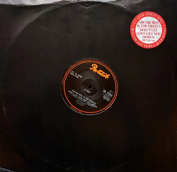 Archie Bell & The Drells — Don't Let Love Get You Down