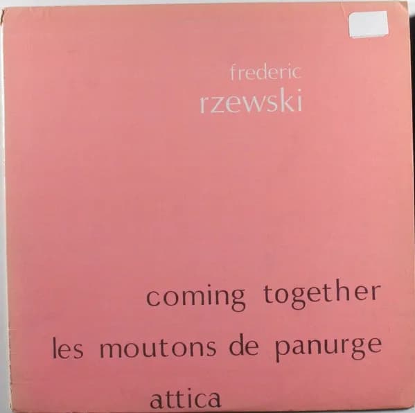 Coming Together / Les Moutons De Panurge / Attica