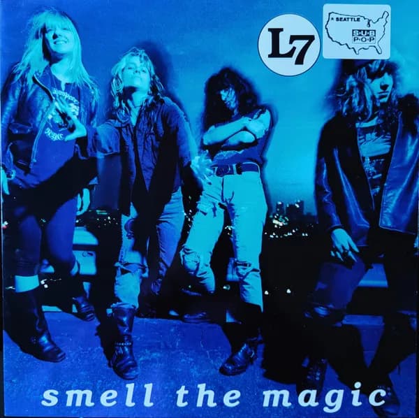 L7 — Smell The Magic