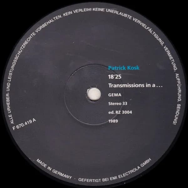 Patrick Kosk · Petri Hiidenkari · Harri Vuori · Tapio Nevanlinna — Transmissions In A... / Kräftig Und Bewegt / Nagual / You Offer Me Out Of Water The Sun / Kreuzwege
