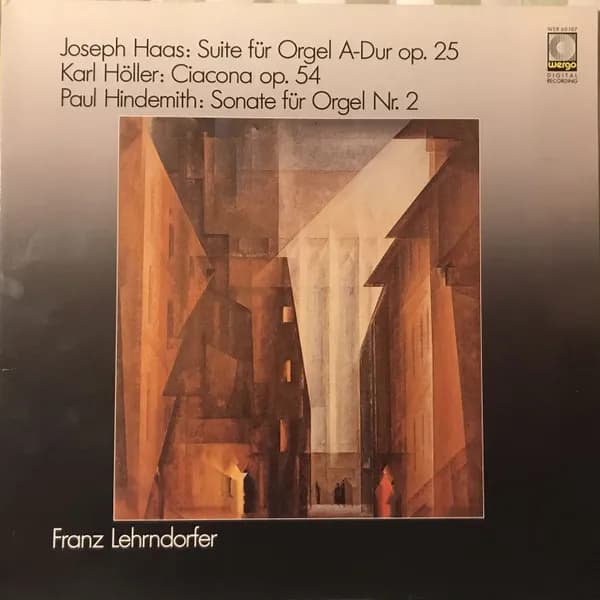 Suite Für Orgel A-dur Op. 25 / Ciacona Op. 54 / Sonate Für Orgel Nr. 2