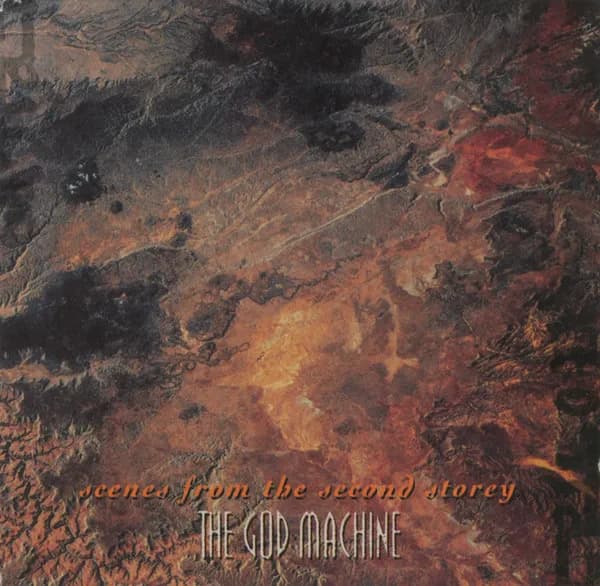 The God Machine — Scenes From The Second Storey