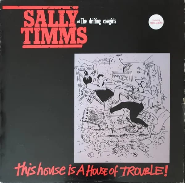 Sally Timms And The Drifting Cowgirls — This House Is A House Of Trouble