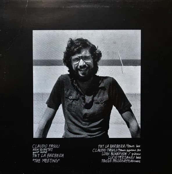 Claudio Fasoli New Quartet, Pat LaBarbera — The Meeting