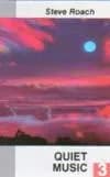 Steve Roach — Quiet Music 3