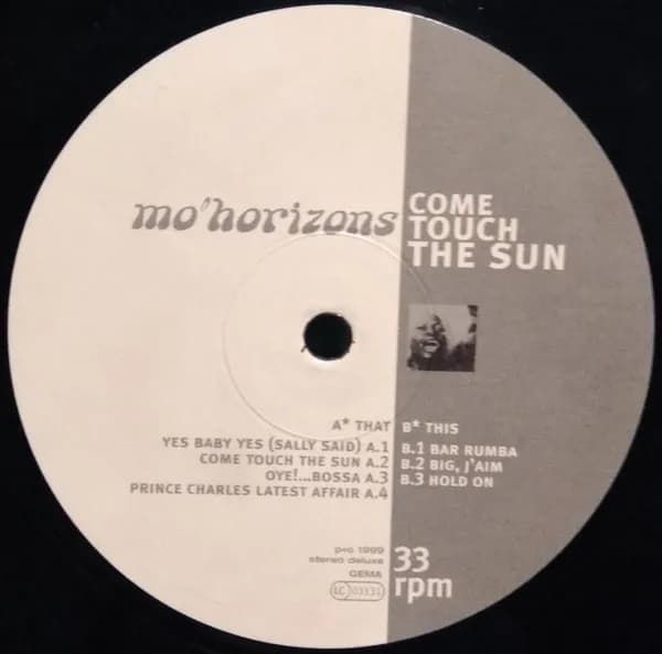 Mo' Horizons — Come Touch The Sun