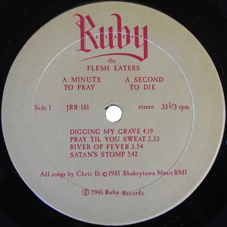 The Flesh Eaters — A Minute To Pray A Second To Die