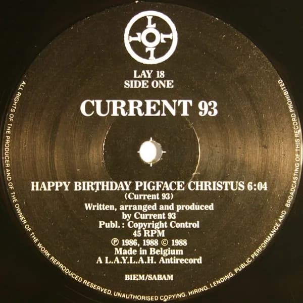 Current 93 — Happy Birthday Pigface Christus