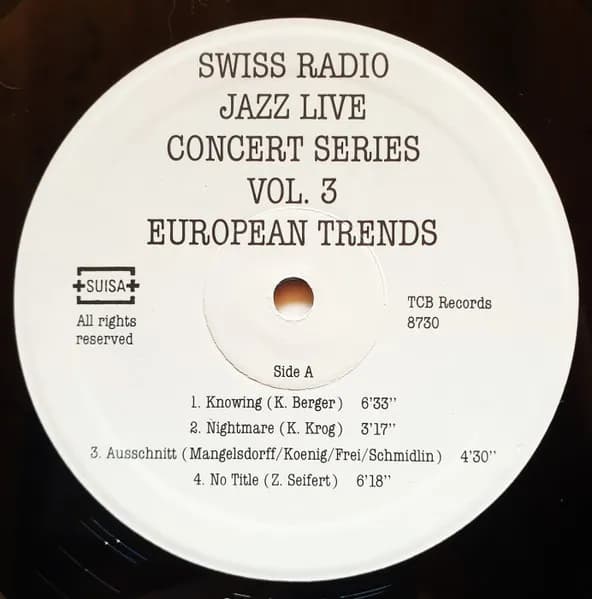 Karl Berger, Karin Krog, Albert Mangelsdorff, Zbigniew Seifert, François Jeanneau, Enrico Rava With Jazz Live Trio — European Trends