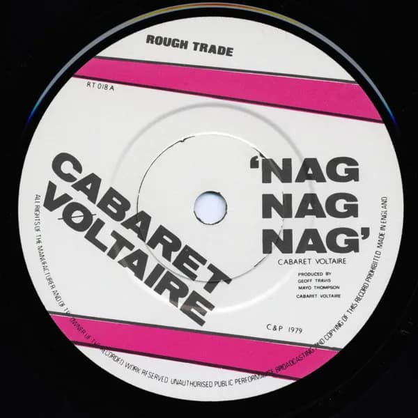 Cabaret Voltaire — Nag Nag Nag