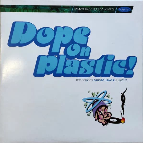 Dope On Plastic!