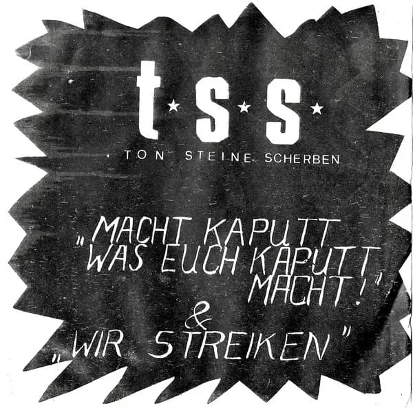 Macht Kaputt Was Euch Kaputt Macht!