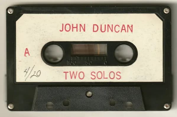 John Duncan — Two Solos