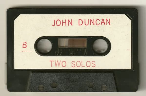 John Duncan — Two Solos