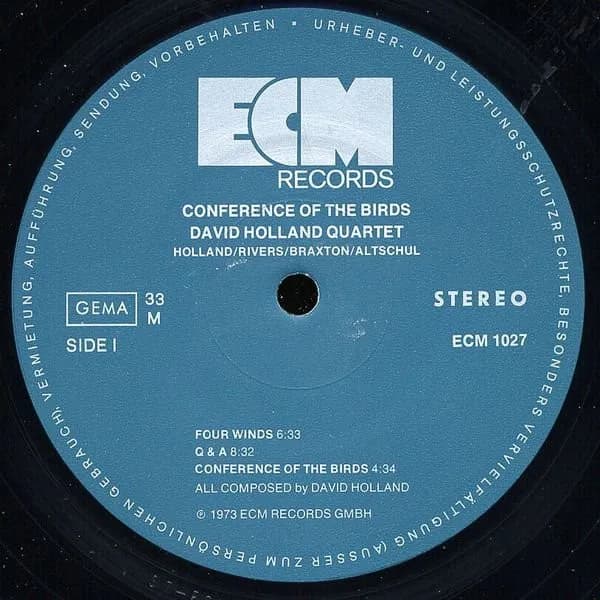 David Holland Quartet - Dave Holland, Sam Rivers, Anthony Braxton, Barry Altschul — Conference Of The Birds