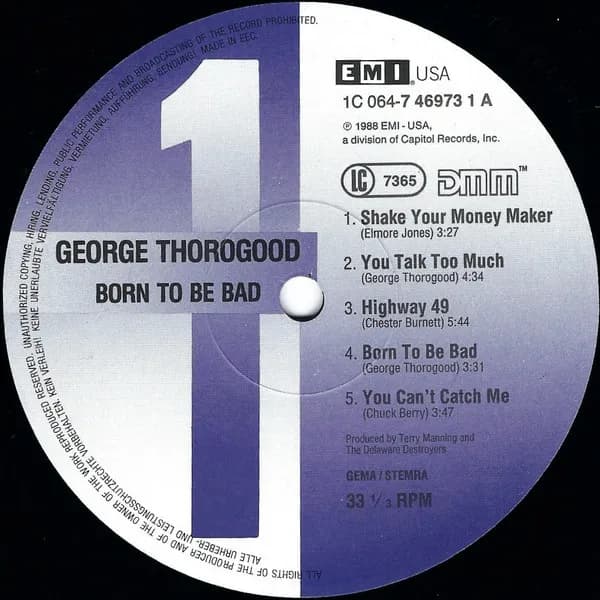 George Thorogood & The Destroyers — Born To Be Bad