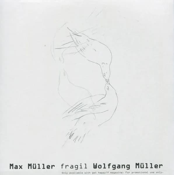 Wolfgang Müller / Max Müller — Stabil / Fragil