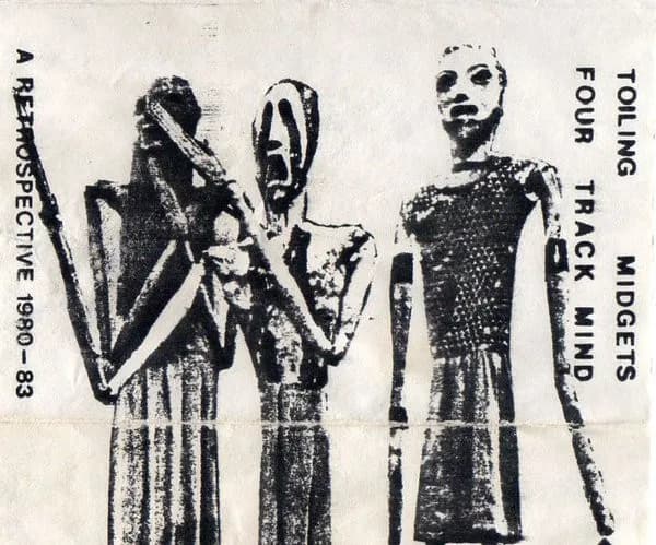 Four Track Mind (A Retrospective Of Home Recordings, 1980-1983)
