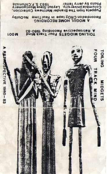 Toiling Midgets — Four Track Mind (A Retrospective Of Home Recordings, 1980-1983)