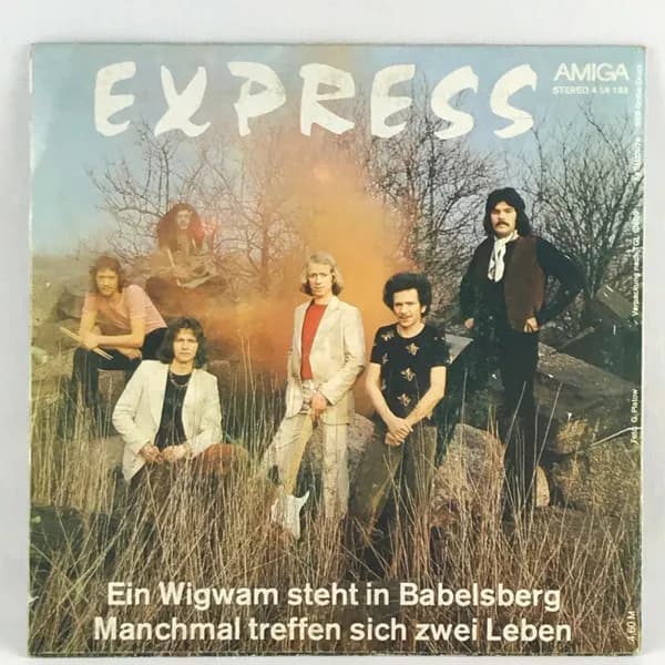 Expreß — Ein Wigwam Steht In Babelsberg / Manchmal Treffen Sich Zwei Leben