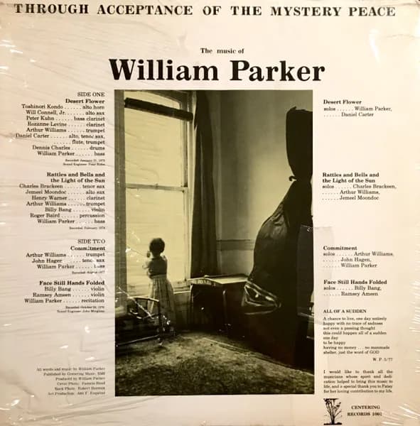William Parker — Through Acceptance Of The Mystery Peace