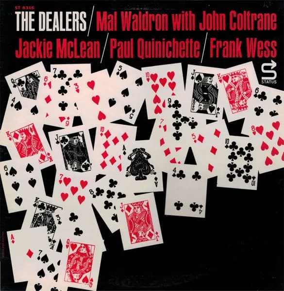 Mal Waldron With John Coltrane / Jackie McLean / Paul Quinichette / Frank Wess — The Dealers