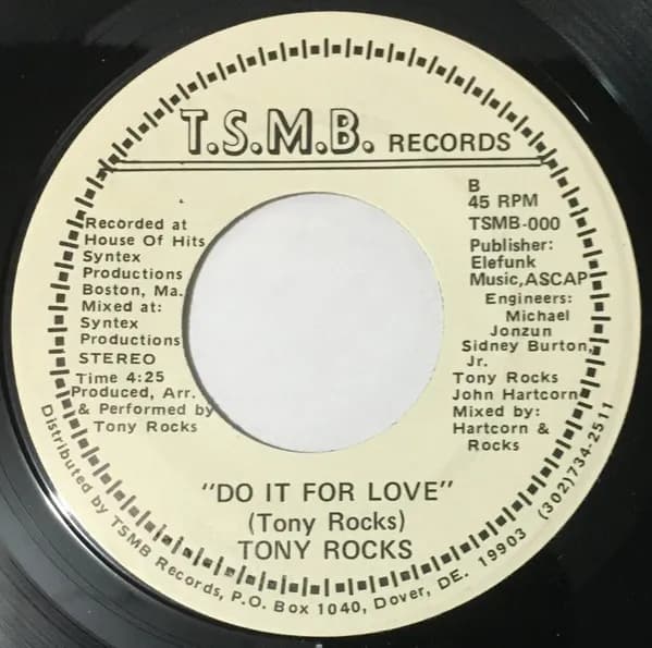 Tony Rocks — A Girl Has Gotta Know / Do It For Love
