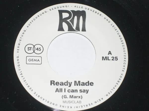 Ready Made (4) — All I Can Say / Fat Wife!