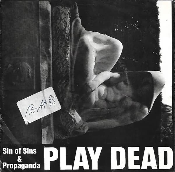 Play Dead (2) — Sin Of Sins & Propaganda