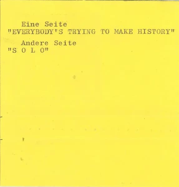 B.G.S. (2) — Everybody's Trying To Make History / S O L O