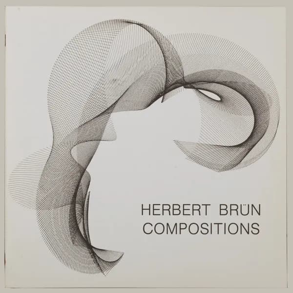Herbert Brün — Compositions