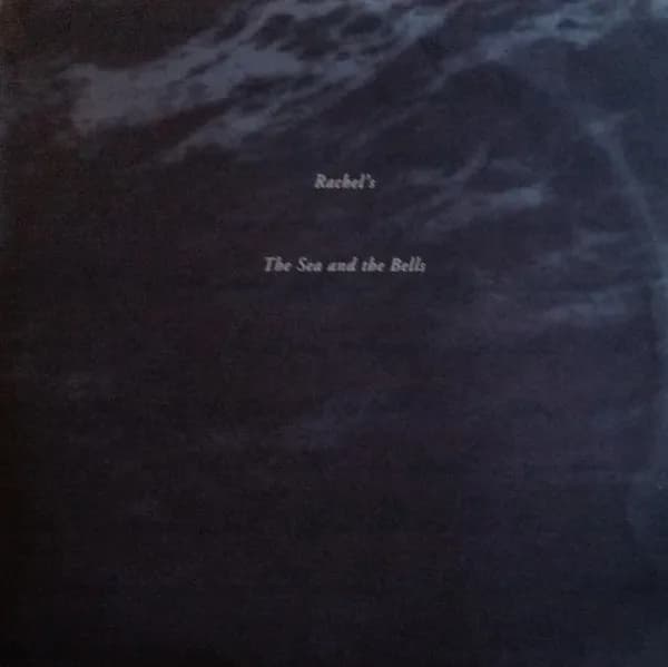 The Sea And The Bells