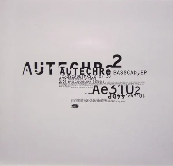 Autechre — Basscad,EP (Basscadetmxs.123)