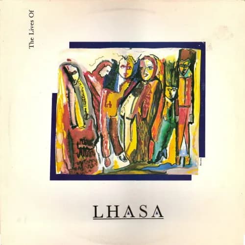 The Lives Of Lhasa