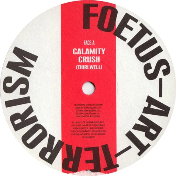 Foetus — Calamity Crush