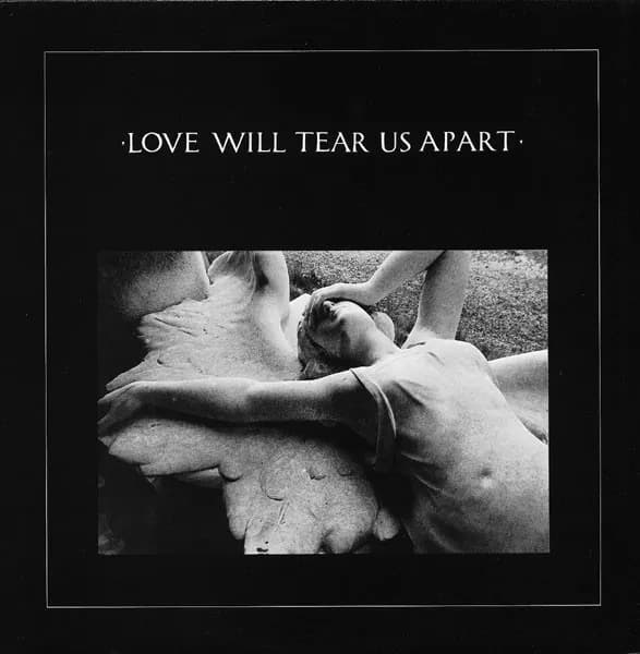 Love Will Tear Us Apart