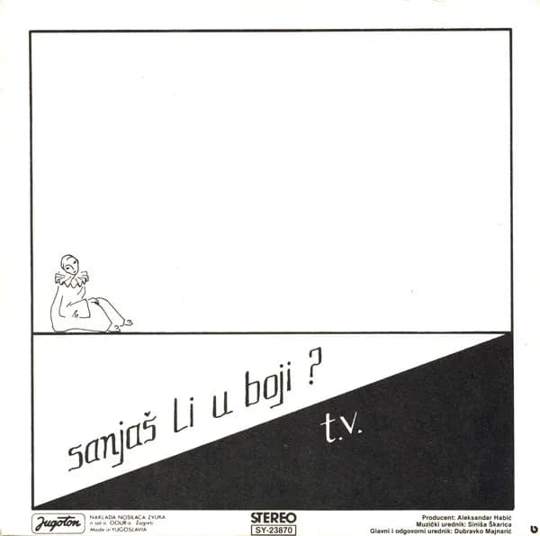 Beograd (2) — Sanjaš Li U Boji? / T.V.