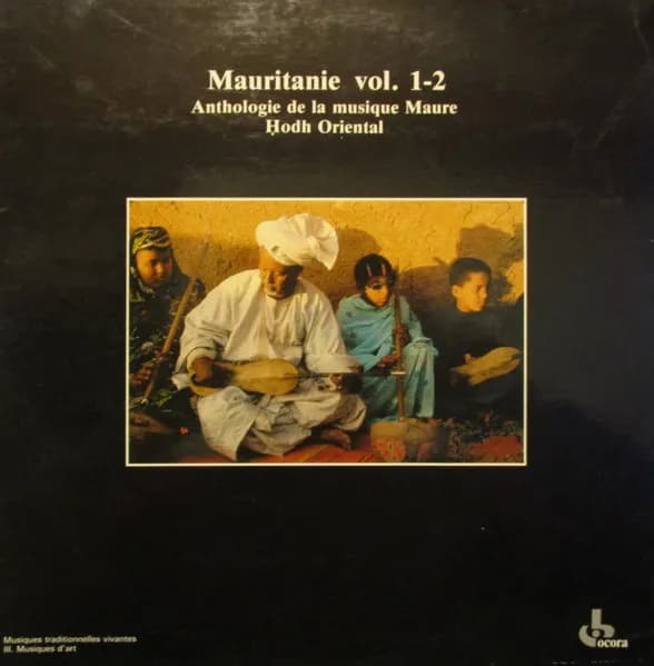 Anthologie De La Musique Maure Mauritanie Vol. 1-2 Hodh Oriental