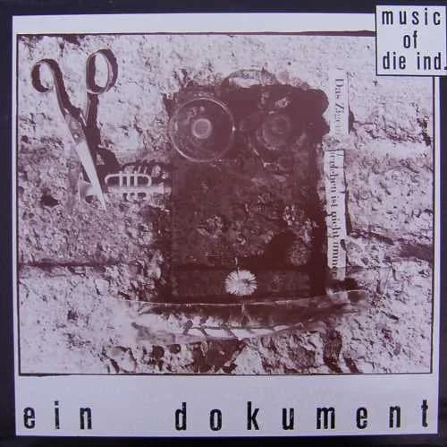 Ein Dokument - Music Of Die Ind.