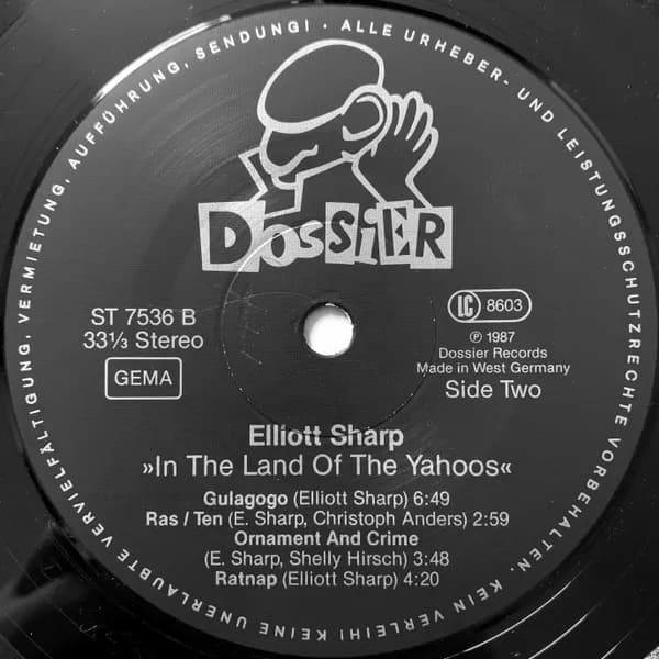 Elliott Sharp — In The Land Of The Yahoos