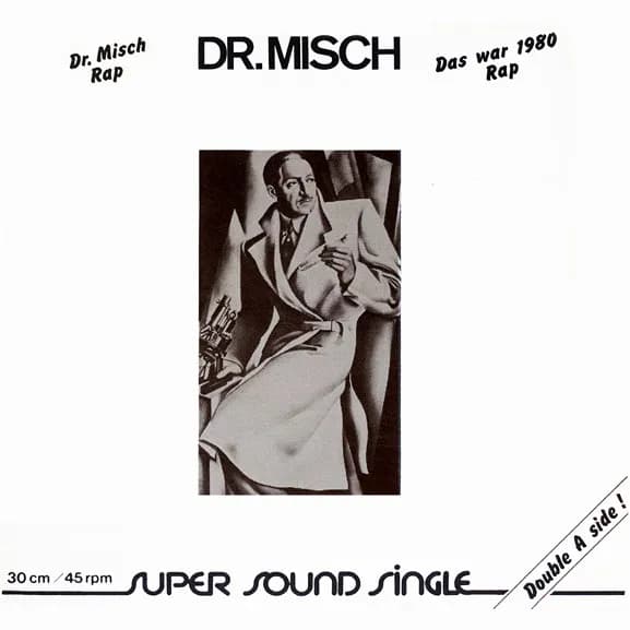 Dr. Misch Rap / Das War 1980 Rap