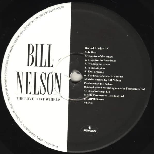 Bill Nelson — The Love That Whirls (Diary Of A Thinking Heart) / La Belle Et La Bête (Beauty And The Beast)