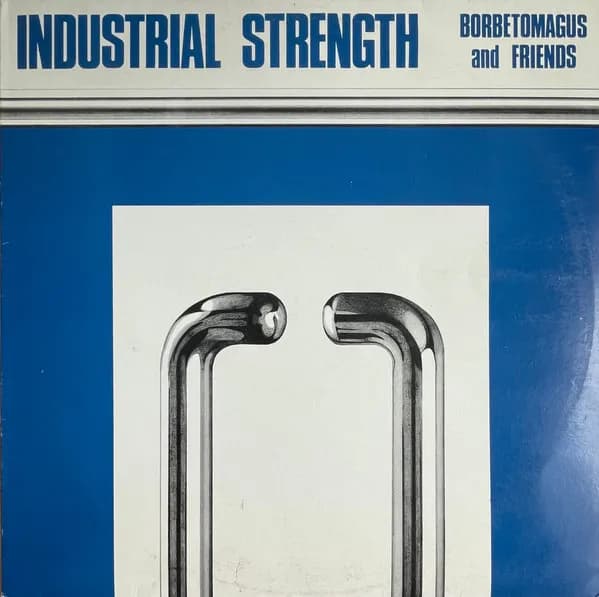 Industrial Strength