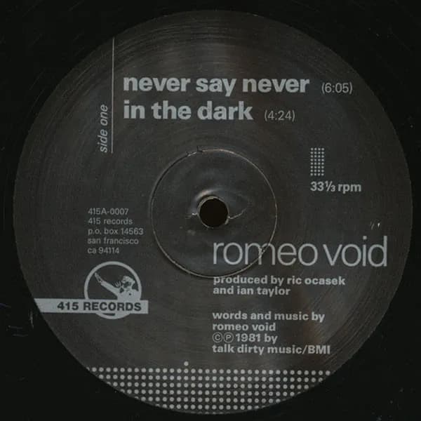 Romeo Void — Never Say Never