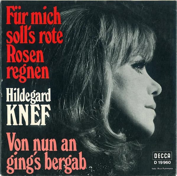 Hildegard Knef — Für Mich Soll's Rote Rosen Regnen / Von Nun An Ging's Bergab