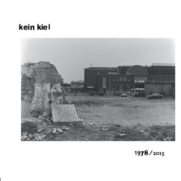 Kein Kiel 1978/2013