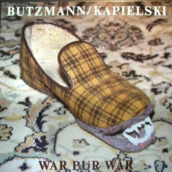 Frieder Butzmann / Thomas Kapielski — War Pur War