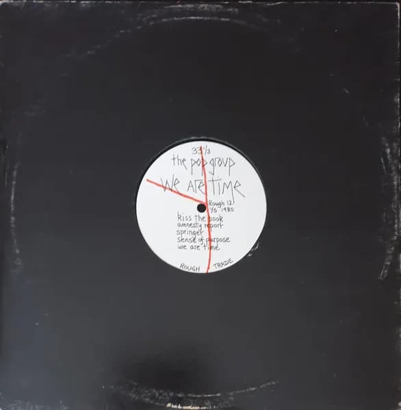 The Pop Group — We Are Time
