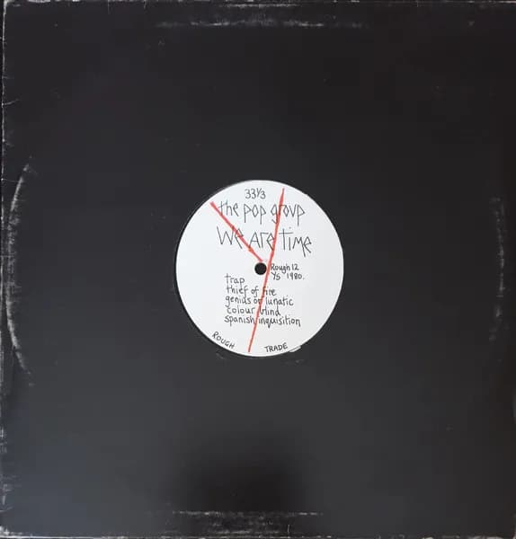 The Pop Group — We Are Time