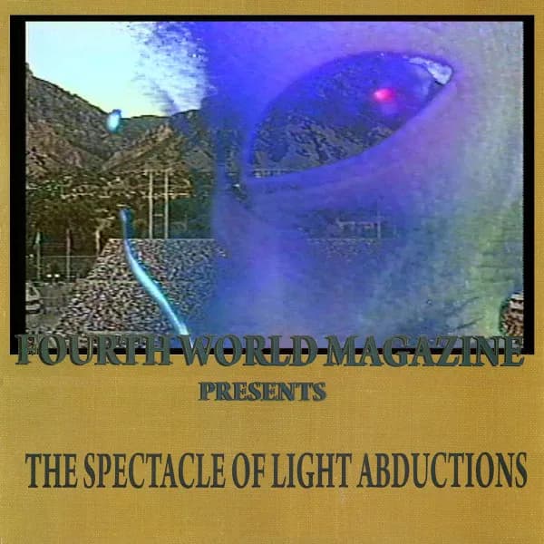 The Spectacle Of Light Abductions